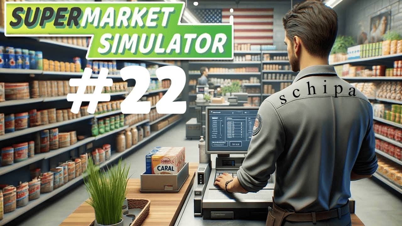 SUPERMARKET SIMULATOR #22 ЗАБИВАЕМ СКЛАД смотреть онлайн