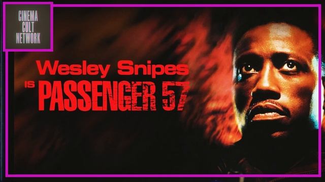 PASSENGER 57 (1992) - CINEMA CULT NETWORK - MOVIE REVIEW