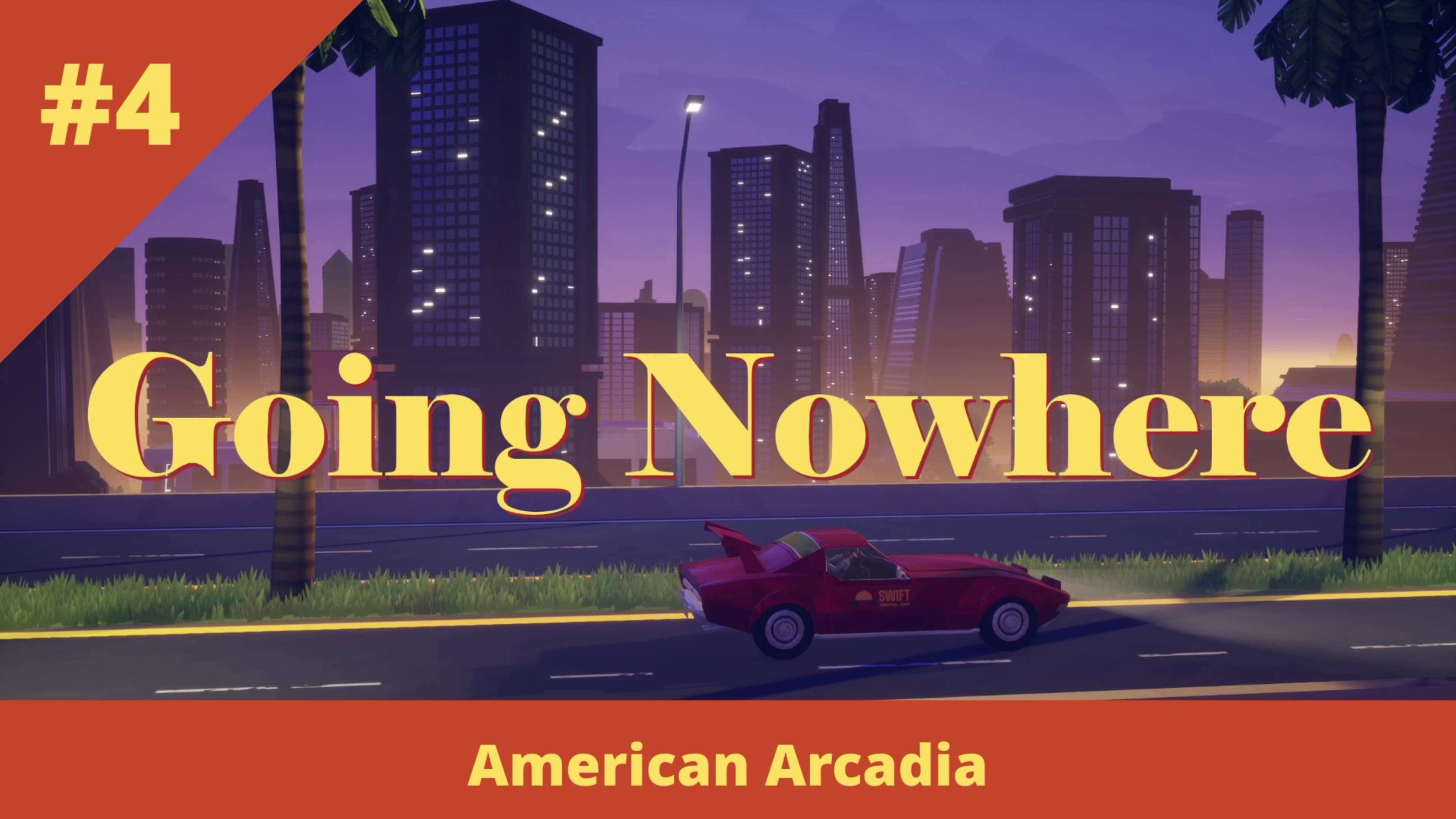 American Arcadia - 4 - Глава 4. Going Nowhere / Путь в никуда смотреть онлайн