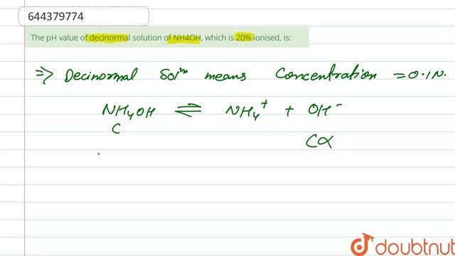 The pH value of decinormal solution of NH4OH, which is 20% ionised, is: | 12 | ALCOHOLS, PHEN... смотреть онлайн