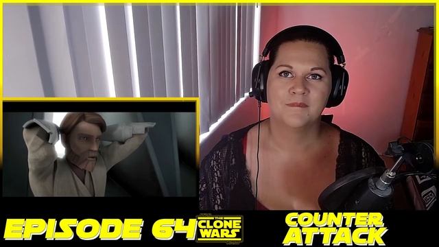 Star Wars: Clone Wars REACTION [Episode #64] 'Counter Attack' смотреть онлайн
