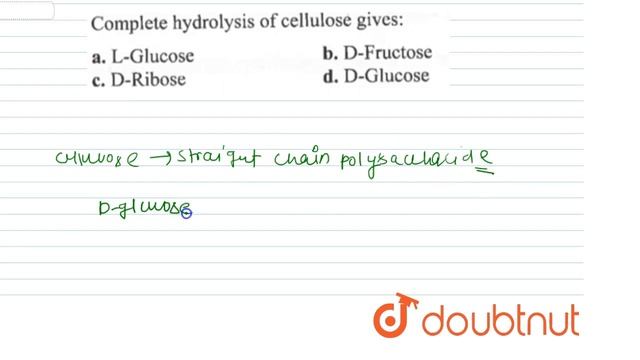 Complete hydrolysis of cellulose gives: смотреть онлайн