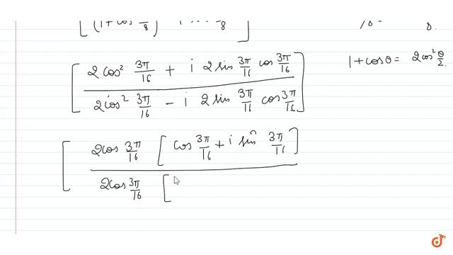 Simplify: `[(1+sin pi/8+i cos pi/8)/(1+sin pi/8-i cos pi/8)]^(1/2)` смотреть онлайн