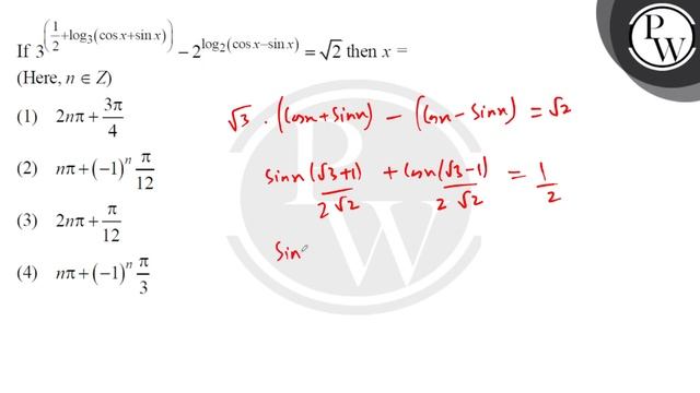 If \( 3^{\left(\frac{1}{2}+\log _{3}(\cos x+\sin x)\right)}-2^{\log _{2}(\cos x-\sin x)}=\sqrt{2... смотреть онлайн