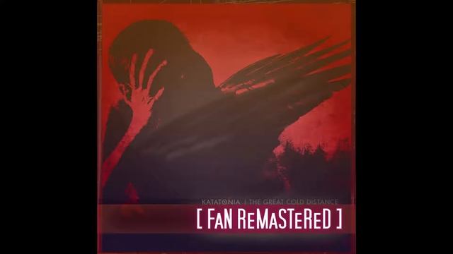 Katatonia - The Great Cold Distance - My Twin [ 2019 Fan Remastered ] смотреть онлайн