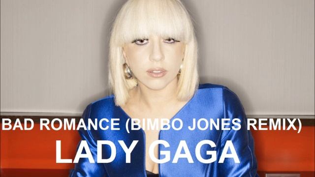 Bad Romance (Bimbo Jones Remix) смотреть онлайн