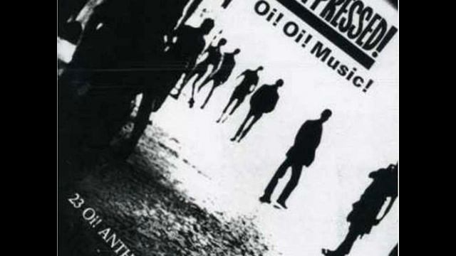 The Oppressed Oi! Oi! Music! 23 Oi! Anthems 05 Chaos