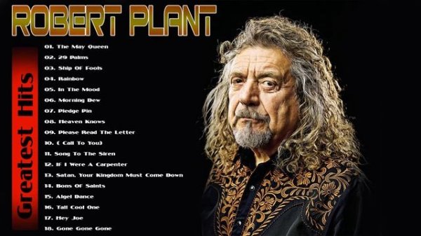 Robert Plant Greatest Hits 2020 || The Best Songs Collection  Of Robert Plant 2020 [ Full Album]