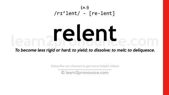 Pronunciation of Relent | Definition of Relent смотреть онлайн