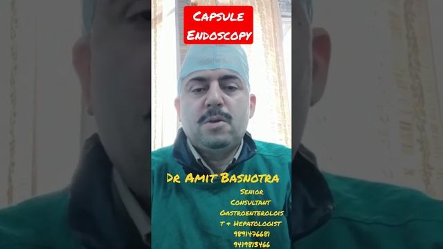 Capsule Endoscopy By Dr Amit Basnotra смотреть онлайн