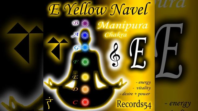 E 1-3 Yellow Navel Manipura Chakra (80 Bpm Version) смотреть онлайн