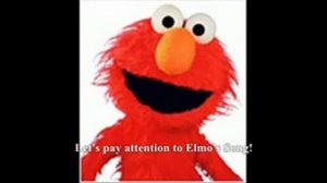 The Elmo Song =)