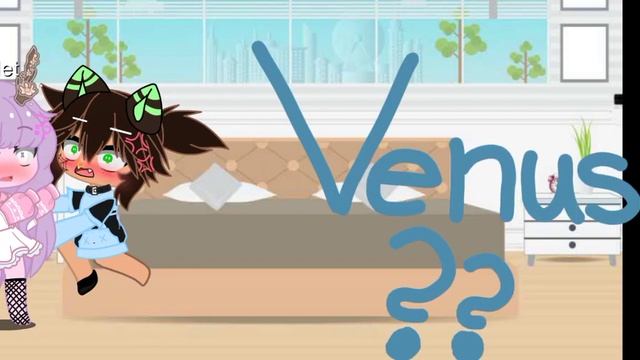 🍄Who's Venus!🍄•|Meme|• смотреть онлайн