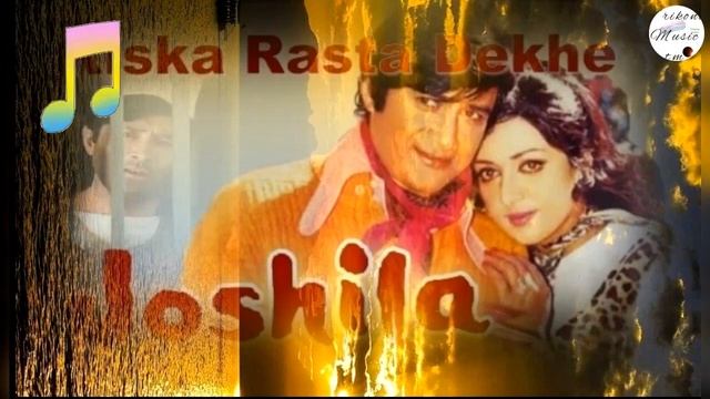 Kiska Rasta Dekhe I 🎥 Joshila 1973 смотреть онлайн