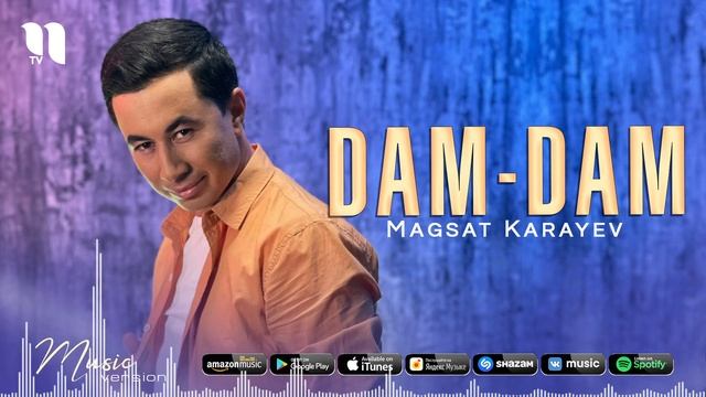 Magsat Karayev - Dam-dam (audio 2021)