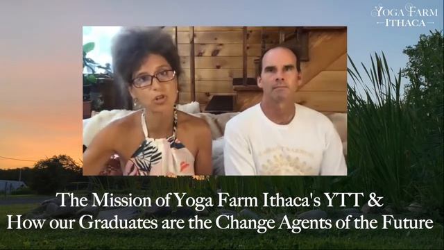 The Mission of Yoga Farm Ithaca's YTT & How our Graduates are the Change Agents of the Future (5:52 смотреть онлайн