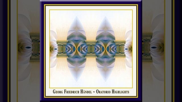 Joshua, HWV 64: "Shall I in Mamre's Fertile Plain" - "For All These Mercies We will Sing" смотреть онлайн