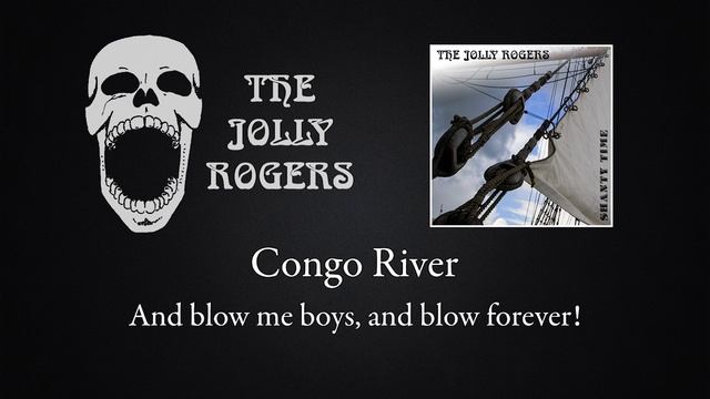 The Jolly Rogers - Shantytime: Congo River смотреть онлайн