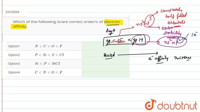 Which of the following is/are correct order/s of electron affinity. смотреть онлайн