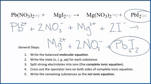 How to Write the Net Ionic Equation for Pb(NO3)2 + MgI2 = Mg(NO3)2 + PbI2 смотреть онлайн