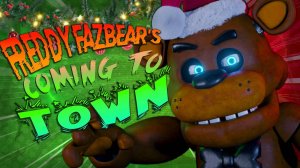 (Автор Zoom spin/YouTube)Freddy Fazbear's Coming To Town | Song By @APAngryPiggy | FNaF Animation