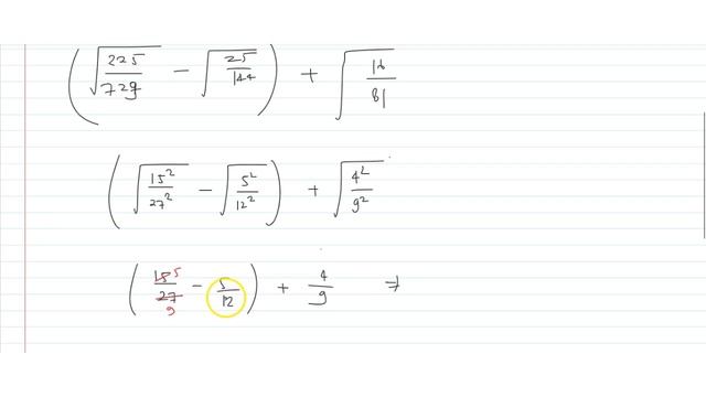 `(sqrt(225/729)-sqrt(25/144))+sqrt(16/81)` смотреть онлайн