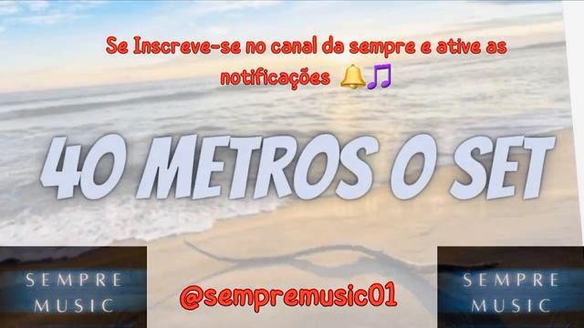 40 METROS O SET - MCs PP da VS , Davi , Ryan SP , Nog e Dalsin ( 2024 ) SEMPRE MUSIC смотреть онлайн
