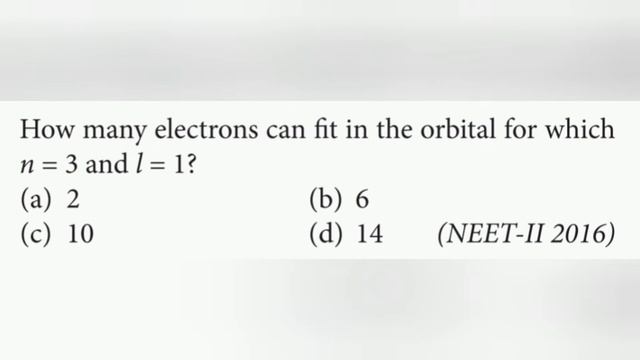 How many electrons can fit in the orbital for which n = 3 and l = 1? смотреть онлайн