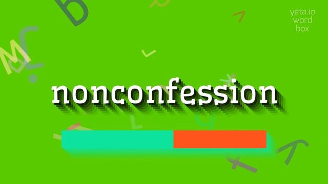 NONCONFESSION - HOW TO SAY NONCONFESSION? #nonconfession смотреть онлайн