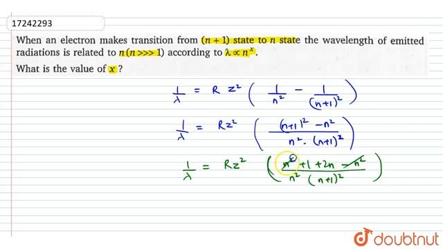 When an electron makes transition from `(n+1)`state to n state the wavelength of emitted radiati... смотреть онлайн