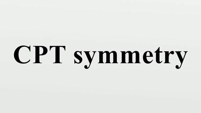 CPT symmetry смотреть онлайн