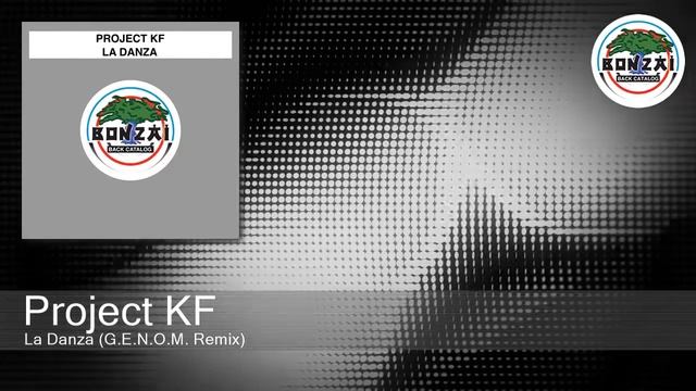 Project KF - La Danza (G.E.N.O.M. Remix) смотреть онлайн