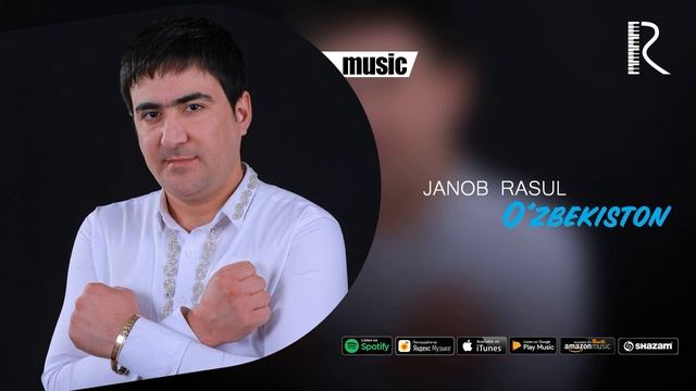 Janob Rasul - O'zbekiston | Жаноб Расул - Узбекистон (music version) смотреть онлайн