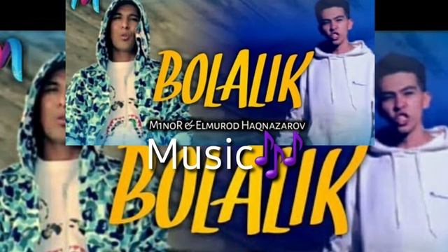 Minor & Elmurod Haqnazarov  Bolalik  /Болалик/