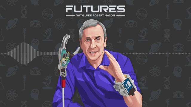 Cyborg Experiments w/ Prof. Kevin Warwick | FUTURES Podcast #1 смотреть онлайн
