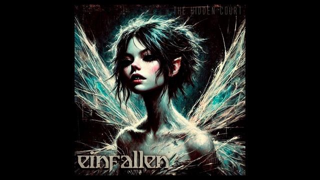 Einfallen - The Hidden Court (Full Album)