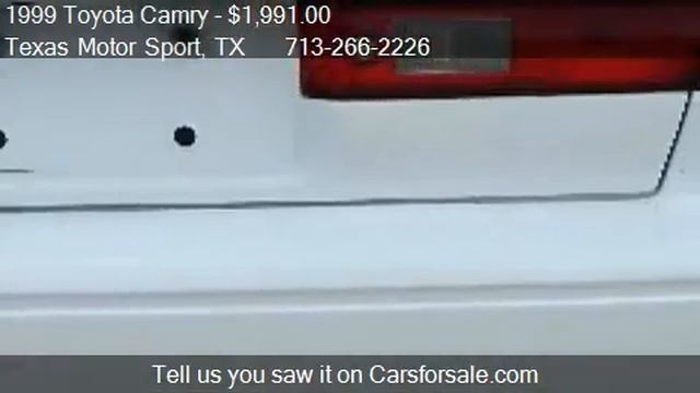 1999 Toyota Camry CE 4dr Sedan for sale in Houston, TX 77063 смотреть онлайн