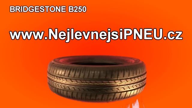 BRIDGESTONE B250 - NejlevnejsiPNEU.cz смотреть онлайн