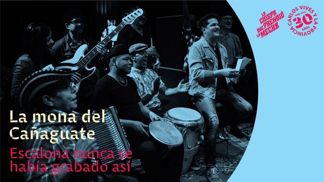 Carlos Vives - La Mona del Cañaguate (Visualizer) смотреть онлайн