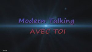 MODERN TALKING - Avec Toi
