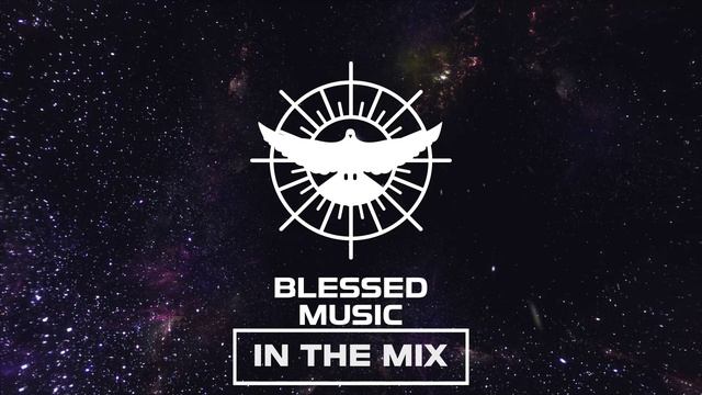 Blessed Music - In The Mix 002