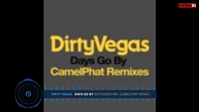 Days Go By (CamelPhat Remix) x Run (Mele Remix): Dirty Vegas, Becky Hill, Galantis смотреть онлайн