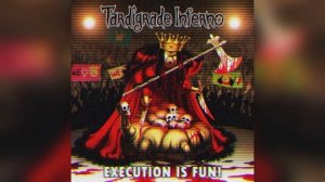 Tardigrade Inferno - Execution Is Fun! (Instrumental Cover)