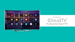 Cloud TV - The Smartest Smart TV
