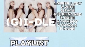 (g)I-dle playlist//джи айдл плейлист 🍓🎧🧸