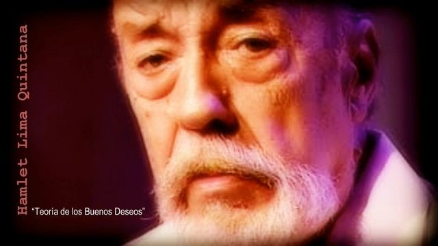 Hamlet Lima Quintana - Teoría de los Buenos Deseos смотреть онлайн