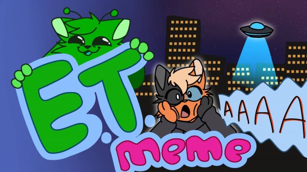 ET Is An Aline // Animation meme // My character