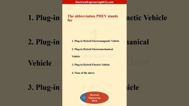The abbreviation PHEV stands for - Electrical Engineering MCQ смотреть онлайн