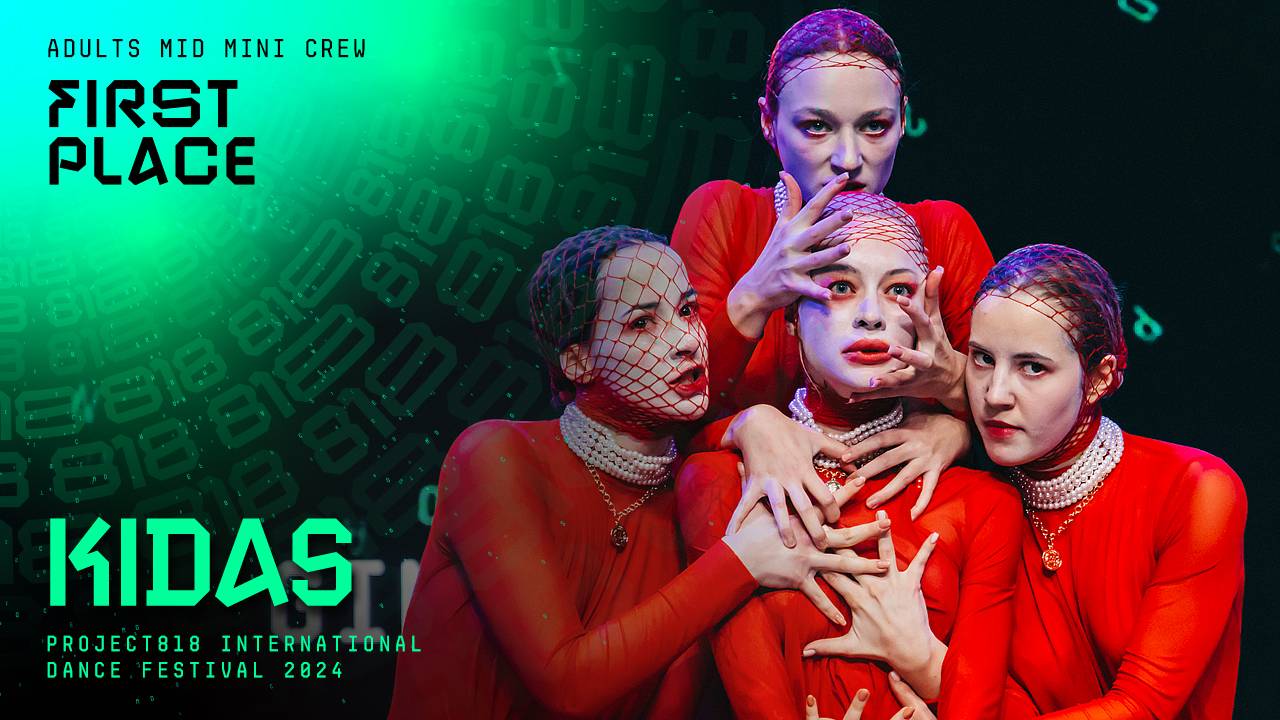 RDF24 ✱ KIDAS, 1ST PLACE ✱ PROJECT818 INTERNATIONAL DANCE FESTIVAL 2024 ✱ ADULTS MID MINI CREW смотреть онлайн