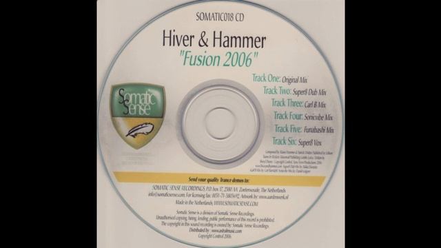 Hiver & Hammer - Fusion 2006 (Carl B Remix) [2006] смотреть онлайн